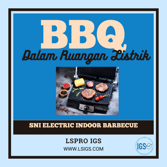 SNI Barbekyu Dalam Ruangan Listrik (Electric Indoor Barbecue)